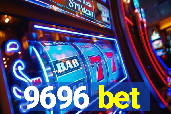 9696 bet